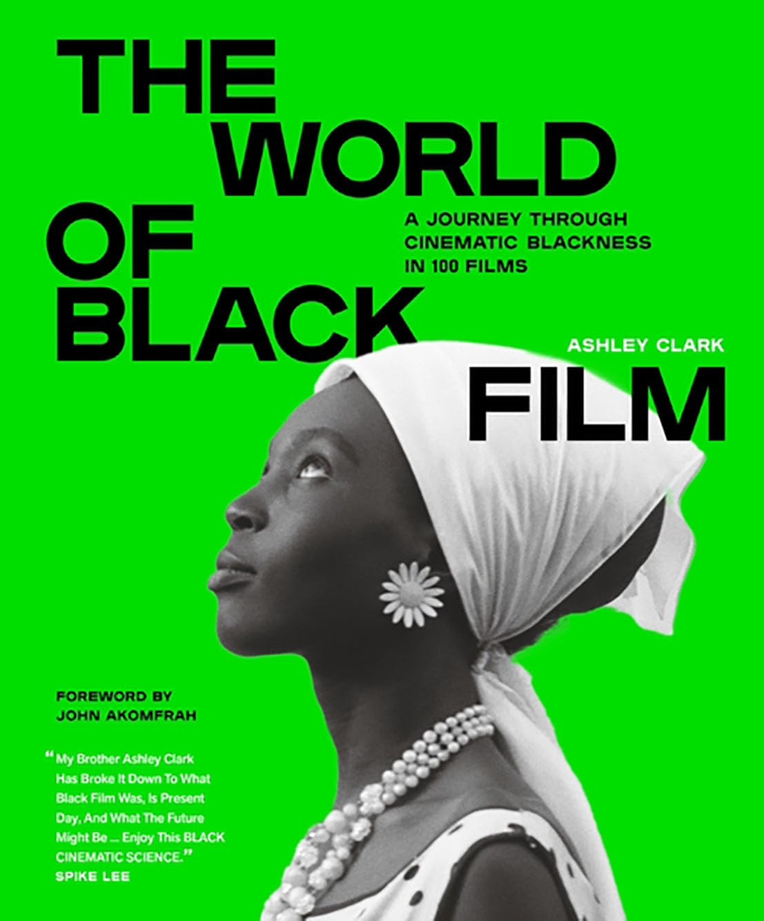 The World of Black Film: A Journey Through Cinematic Blackness in 100 Films