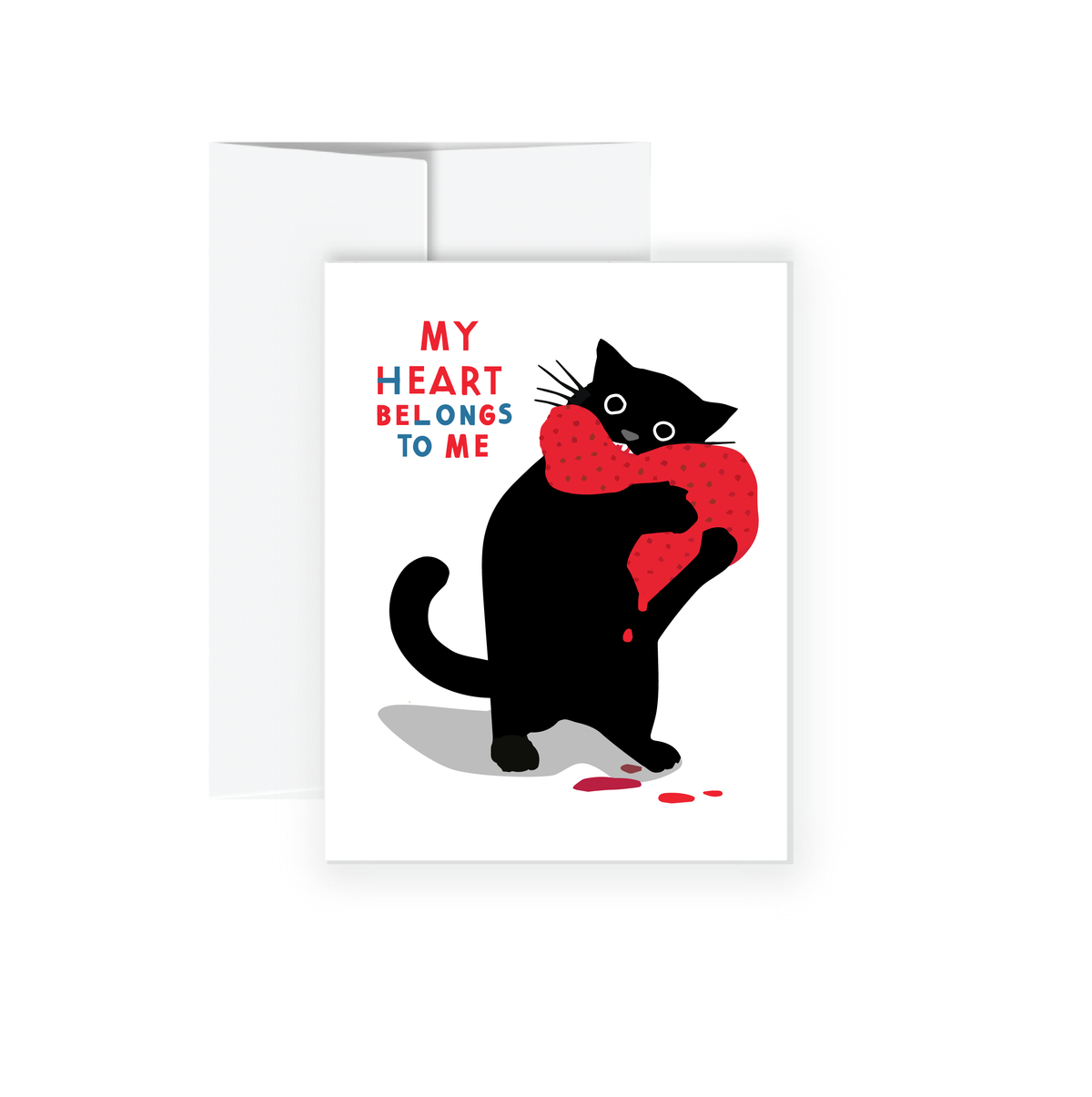 All Very Goods, My Heart Belongs to Me Card