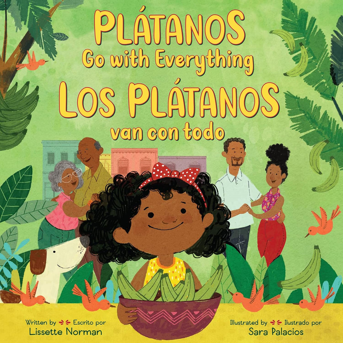 Plátanos Go with Everything/Los plátanos van con todo: A Cheerful Picture Book About Dominican Food, Family, and Love