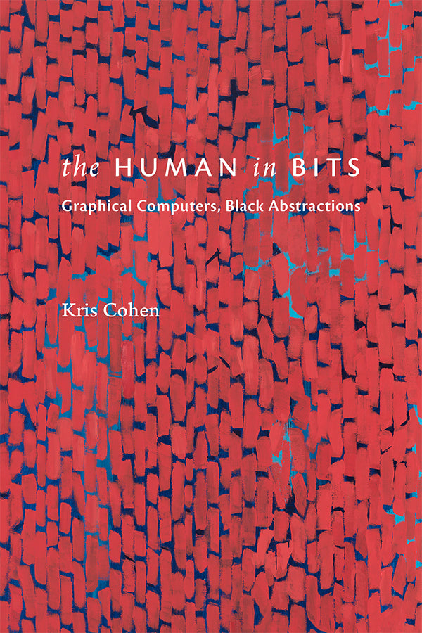 The Human in Bits: Graphical Computers, Black Abstractions