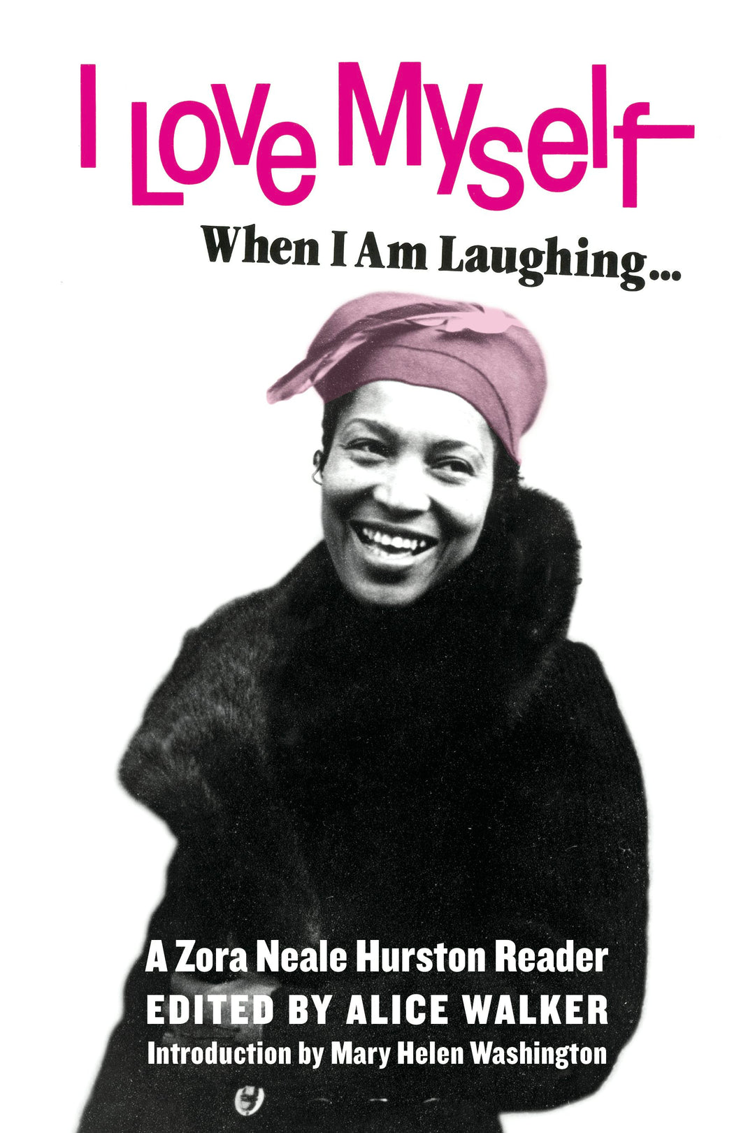 I Love Myself When I Am Laughing... And Then Again When I Am Looking Mean and Impressive