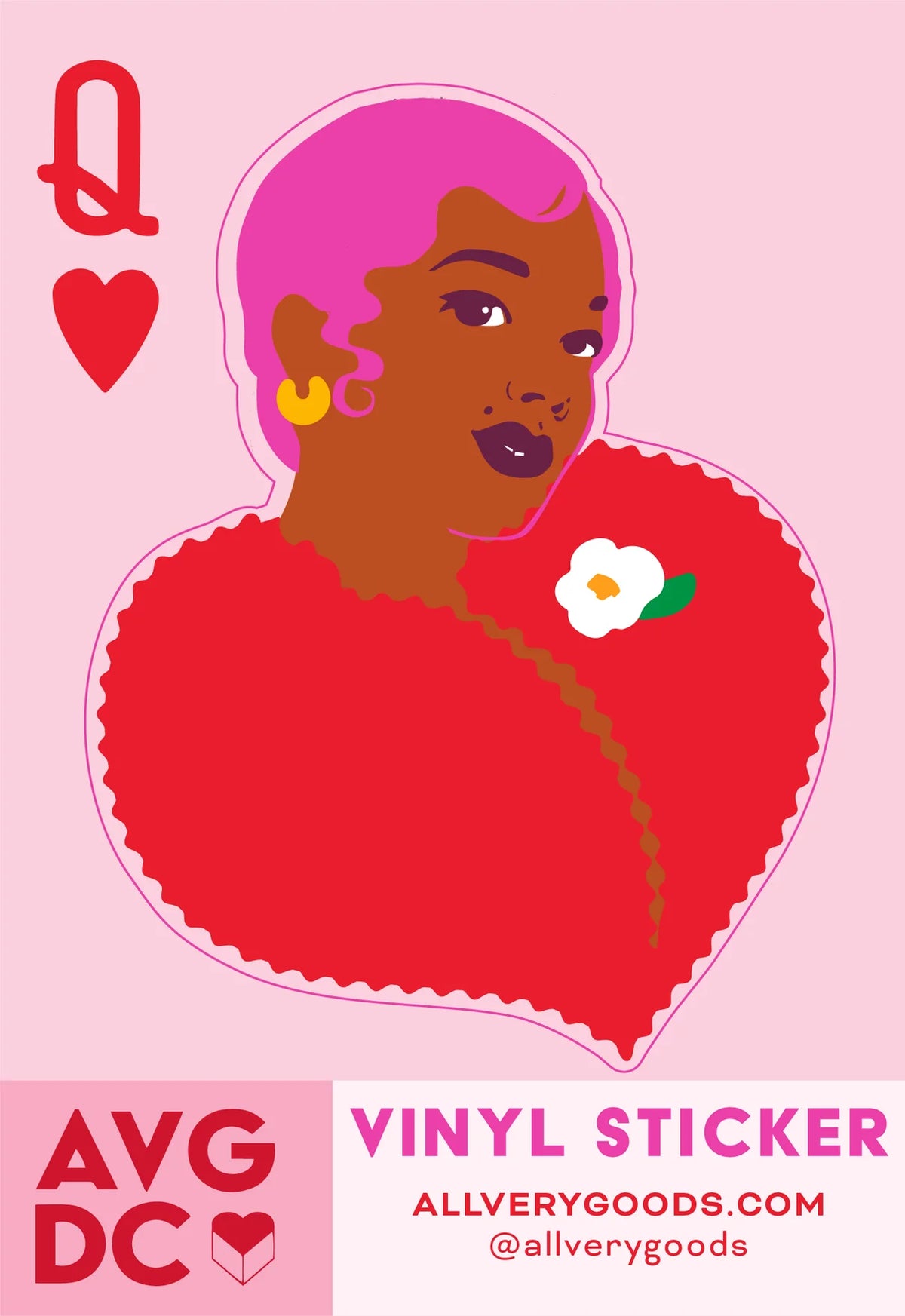 All Very Goods, Queen of Hearts Sticker