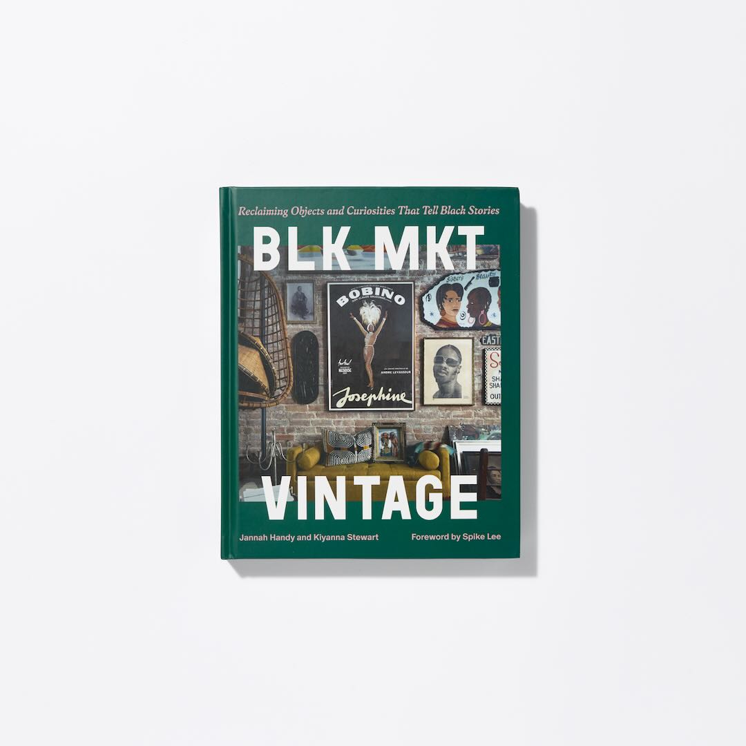 BLK MKT Vintage: Reclaiming Objects and Curiosities That Tell Black Stories