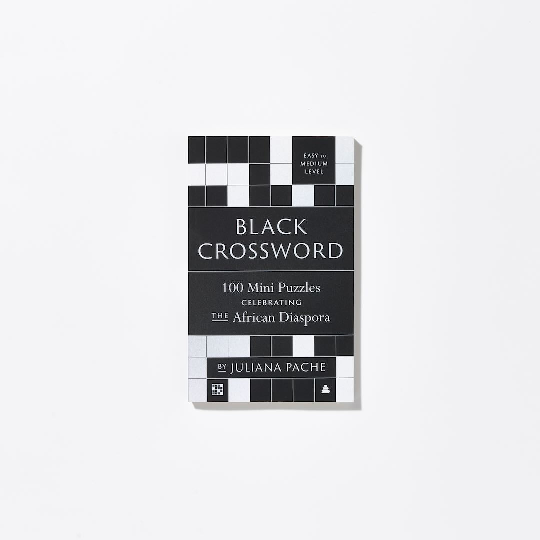 Black Crossword: 100 Mini Puzzles Celebrating the African Diaspora