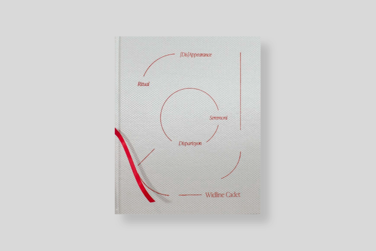 Widline Cadet, Ritual [Dis]Appearance / Seremoni Disparisyon