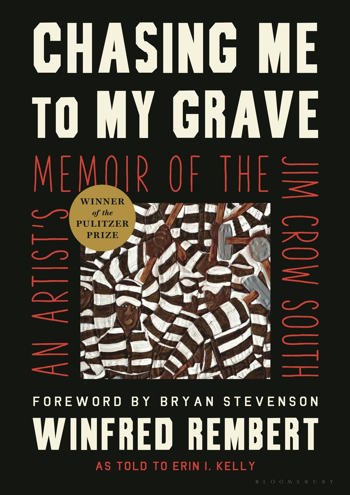 Winfred Rembert's Chasing Me To My Grave: An Artist's Memoir of The Jim Crow South