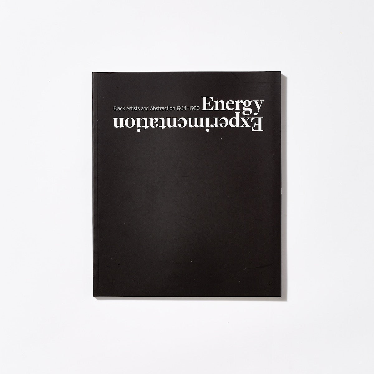 Energy/Experimentation: Black Artists and Abstraction, 1964-1980